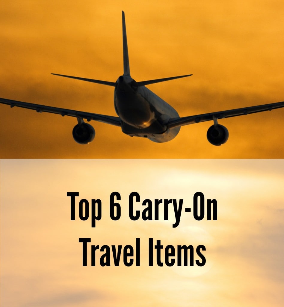 My Top 6 Carry-on Travel Items