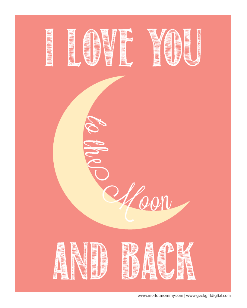 Free Valentine's Day Printable: I Love You to the Moon and Back
