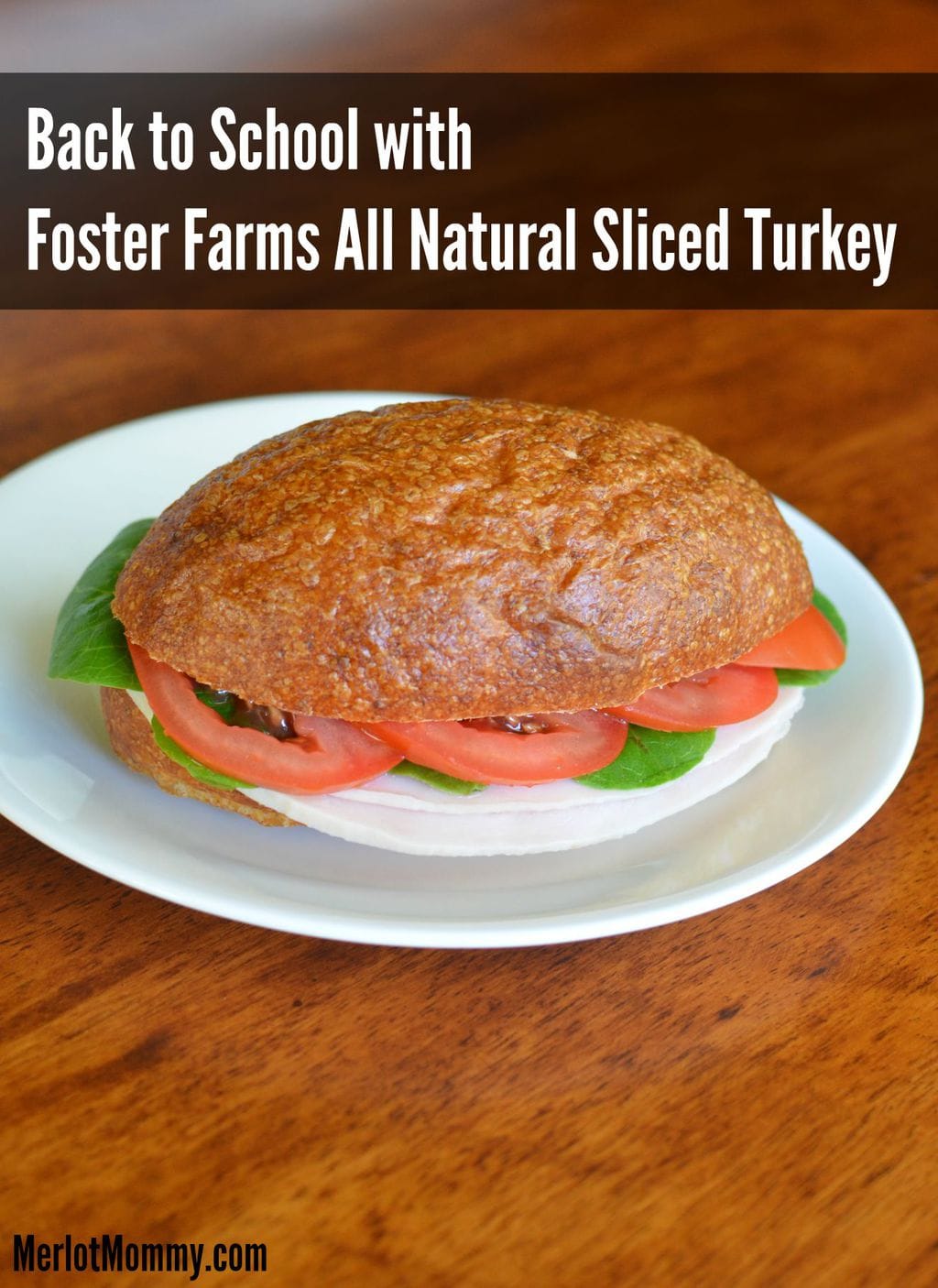 Back to School with Foster Farms All Natural Sliced Turkey #TurkeyTuesday