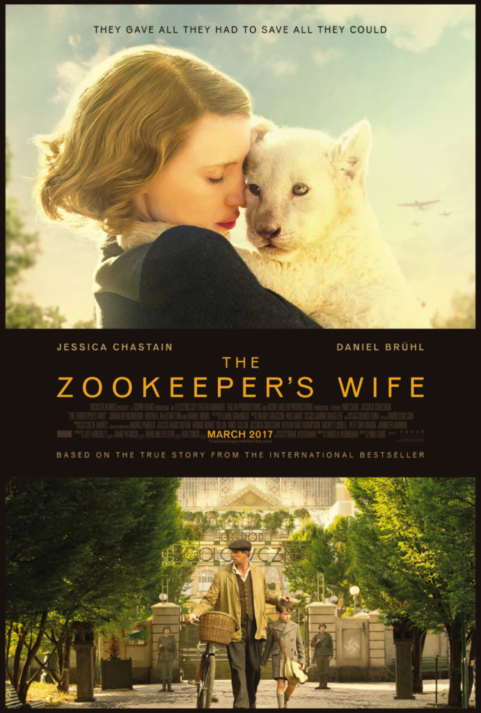 Exclusive Interview with Jessica Chastain and Niki Caro - The Zookeeper's Wife Poster