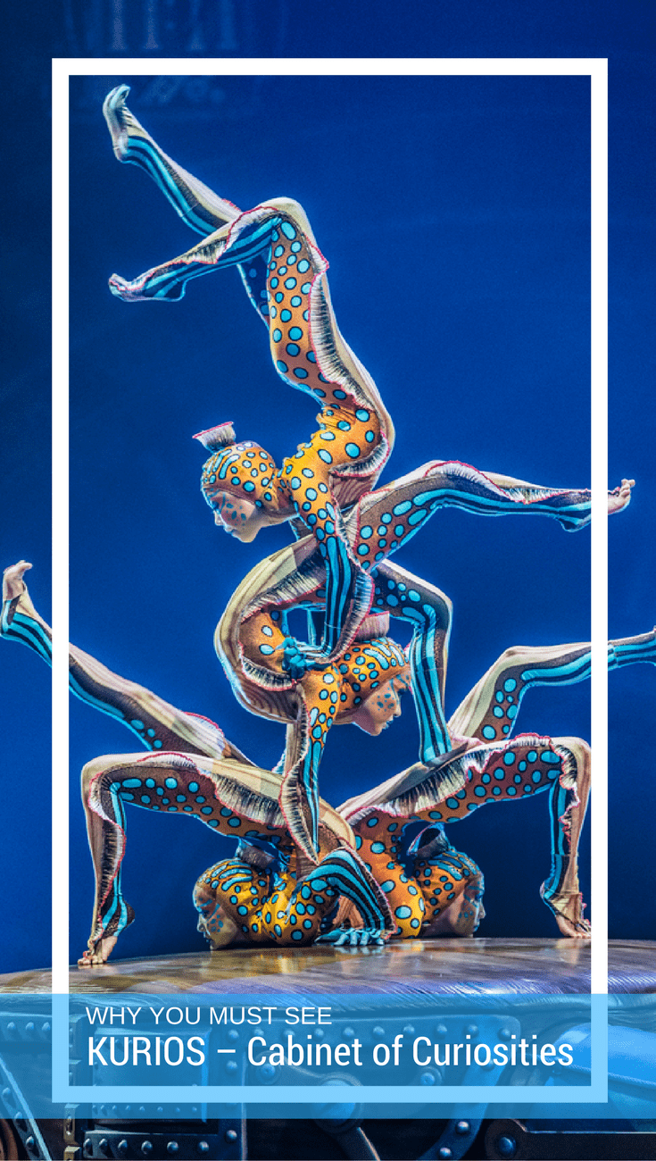 KURIOS – Cabinet of Curiosities Cirque du Soleil