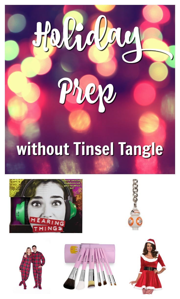 Holiday Prep without Tinsel Tangle