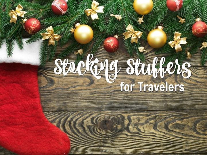 Stocking Stuffers for Travelers